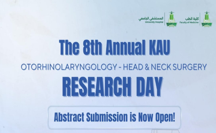 The 8th Annual KAU  OTORHINOLARYNGOLOGY - HEAD & NECK SURGERY