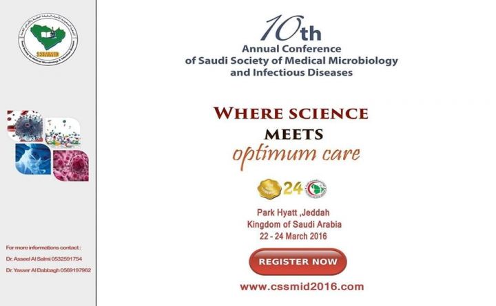 The 10th Annual Conference of Saudi Society of Medical Microbiology and Infectious Diseases