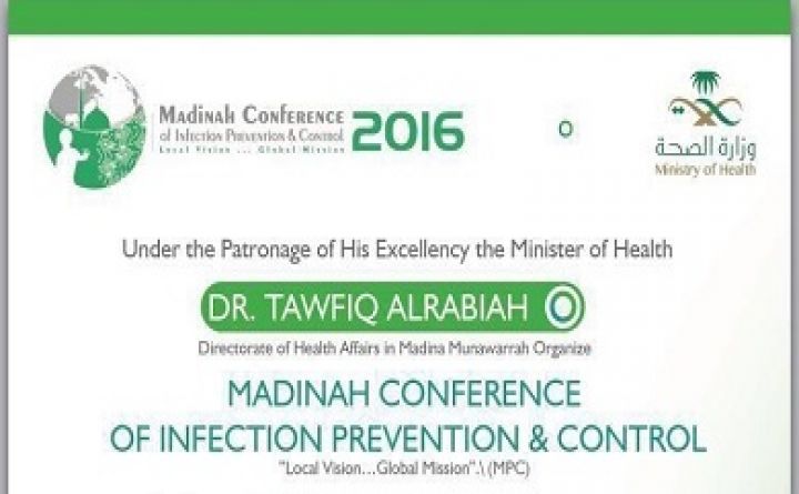 MADINAH CONFERENCE OF INFECTION PREVENTION &amp; CONTROL