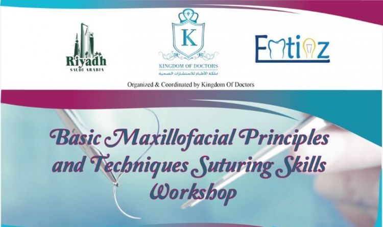 Basic Maxillofacial Principles and Techniques Suturing Skills Workshop