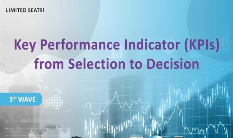 Key Performance Indicator (KPIs) from Selection to Decision