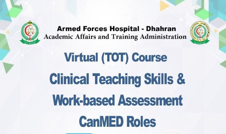 Virtual (TOT) Course Clinical Teaching Skills &amp; Worke-Based Assessment CanMED Roles