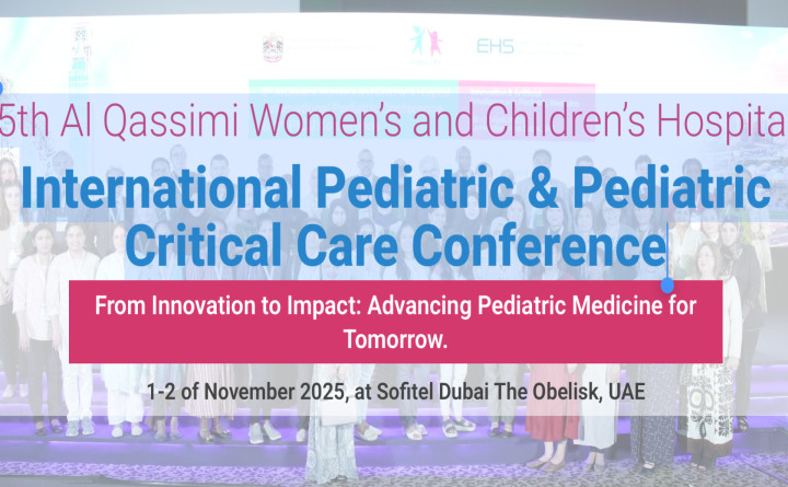 5th Al Qassimi Women’s and Children’s Hospital International Pediatric & Pediatric Critical Care Conference